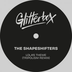 THE SHAPESHIFTERS - LOLA'S THEME (TRIPOLISM REMIX)